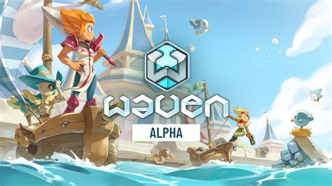 An Alpha Version Of Waven Is Available And In English Info News