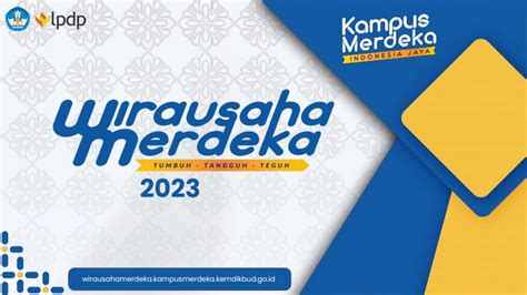 Ayo Mahasiswa Berwirausaha Lewat Program Wirausaha Merdeka