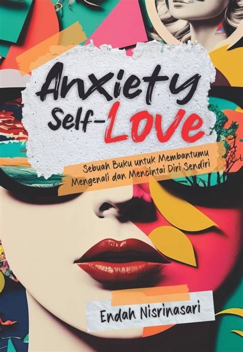 Jual Buku Anxiety Self Love Karya Endah Nisrinasari Toko Buku Online