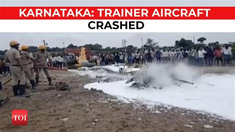 Karnataka Trainer Aircraft Crashes Near Chamarajanagar