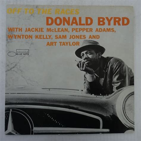 【やや傷や汚れあり】46016166【us盤bluenote】donald Byrd Off To The Racesの落札情報詳細