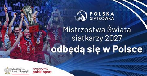 Polska Zorganizuje Mistrzostwa Wiata Siatkarzy W Roku Tauron Liga