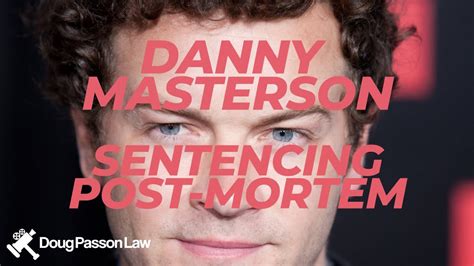 Danny Masterson Sentencing Analysis Sentencing Stats