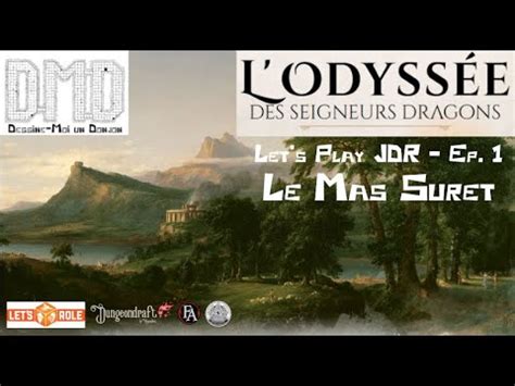 La Salle De Jeu L Odyss E Des Seigneurs Dragons Ep Le Mas Suret