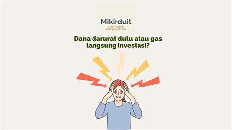 Gaji Mau Diapain Firstjobber Dana Darurat Dulu Atau Langsung Investasi