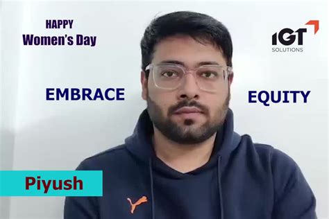 Igt Solutions Data And Digital On Linkedin Happy International Women S Day Piyush Bisht