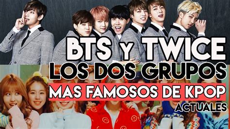 Bts Y Twice Los Dos Grupos De Kpop Mas Famosos De La Actualidad