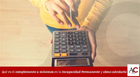 Complemento a mínimos Qué es y cómo calcularlo