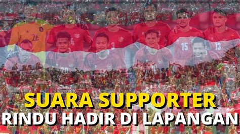 RINDU TERAMAT PANJANG MENDUKUNG TIMNAS INDONESIA LANGSUNG DILAPANGAN