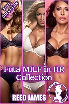 Futa MILF In HR Collection The Futa MILF Outbreak Book EBook