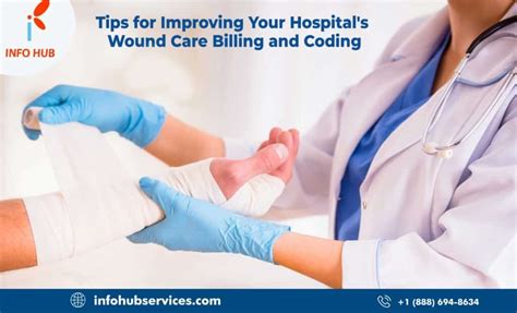 Tips For Improving Your Hospital S Wound Care Billing And Coding