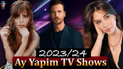 New Tv Series By Ay Yap M For The Years Turkish Series Teammy