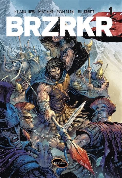 System Comics Introduce Keeanu Reeves Brzrkr Comic Book Dscene