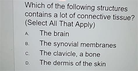 Solved Which Of The Following Structures Contains A Lot Of Chegg