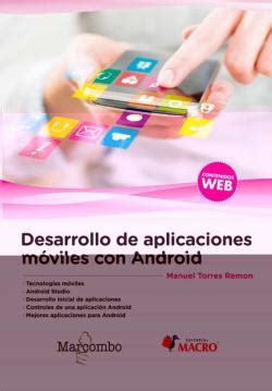 Desarrollo De Aplicaciones M Viles Con Android De Manuel Torres Remon