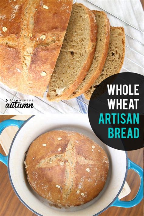 Whole Wheat Artisan Bread {easiest Bread Recipe Ever} Its Always Autumn