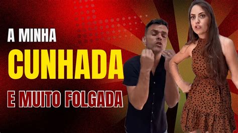 Fudeu A Cunhada Gostosa - Filme completo: Minha cunhada pega minhas roupas novas, usa e não ...