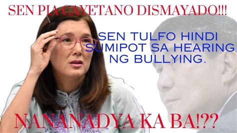 Sen Pia Cayetano Dismayado Kay Sen Tulfo Sa Hindi Pagsipot Sa Hearing