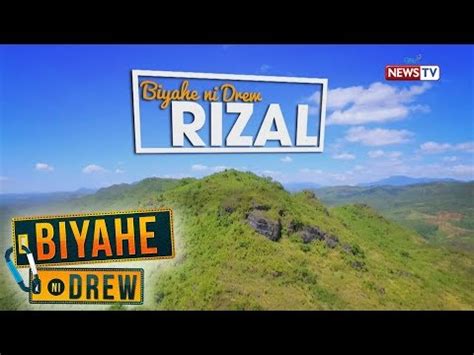 Biyahe Ni Drew Exploring The Best Of Rizal Province Full Episode