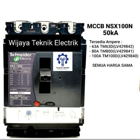 Jual MCCB NSX 100N 3P 63A 80A 100A Schneider Shopee Indonesia