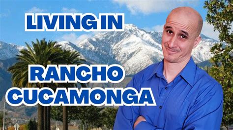 Living In Rancho Cucamonga California Rancho Cucamonga Ca Explained