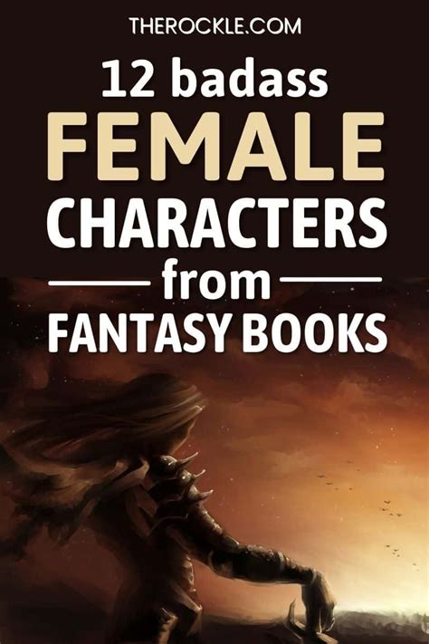 12 Badass Female Characters From Fantasy Books