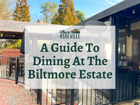 Where To Eat On The Biltmore Estate - When In Asheville