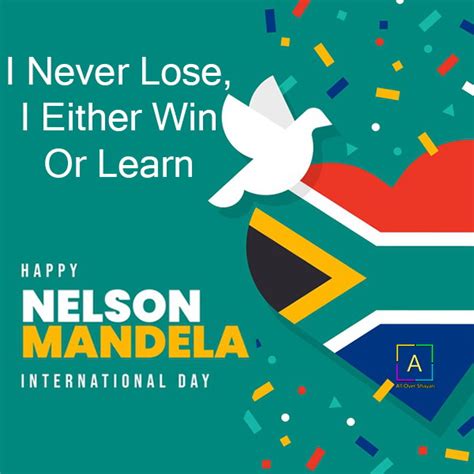 International Nelson Mandela Day Quotes, Nelson Mandela Messages