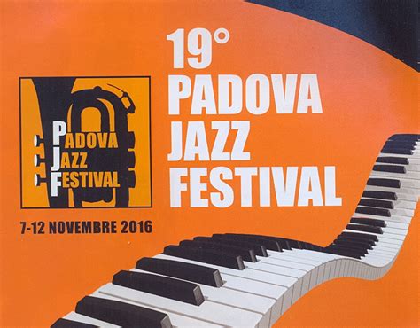 Padova Jazz Festival Padova Cultura