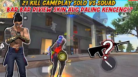 Kill Solo Vs Squad Review Skin Aug Paling Kenceng Gilaa Gampang