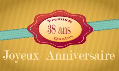 Carte Anniversaire 38 Ans Sms Danniversaire Pour 38 Ans