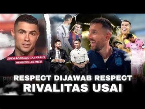 Pujian Setinggi Langit Lionel Messi Untuk Rival Abadinya Cristiano