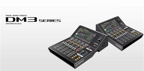 New DM3 Compact Digital Mixing Consoles Yamaha USA