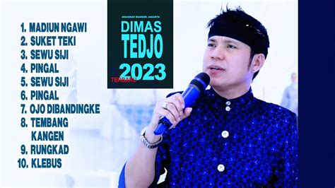 Dimas Tedjo Terbaru Madiun Ngawi Ojo Dibandingke Pingal Klebus