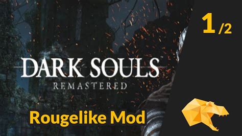 Dark Souls Roguelike Mod Part Youtube