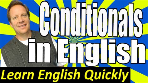 Conditional Tenses In English Learn English Grammar And Vocabulary