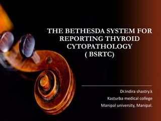 The Bethesda System For Reporting Thyroid Cytopathology Ppt