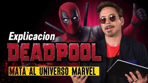 Deadpool Mata Al Universo Marvel Explicaci N Y Curiosidades Por Tony