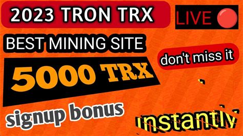 New Trx Mining Site Today 💰 The Best Tron Mining Site Today 💰new