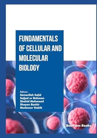 Amazon Fundamentals Of Cellular And Molecular Biology