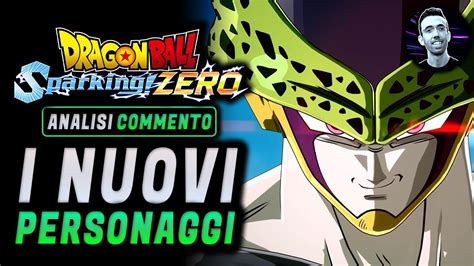 DRAGON BALL SPARKING ZERO I NUOVI PERSONAGGI Analisi E Commento YouTube