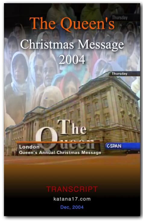 The Queen’s Christmas Message 2004 – Dec 2004 – Transcript | katana17