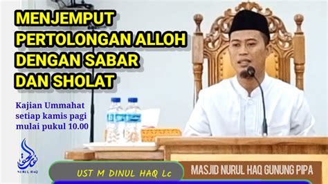 Menjemput Pertolongan Alloh Dengan Sabar Dan Sholat Kajian Ummahat