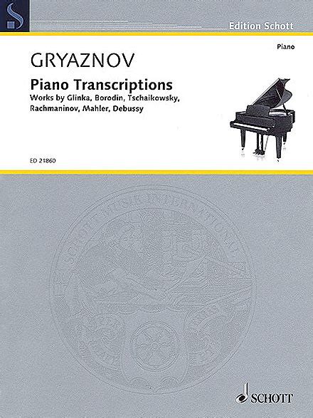 Piano Transcriptions Works By Glinka Borodin Tschaikowsky