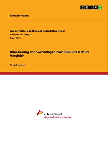 Bilanzierung Von Sachanlagen Nach Hgb Und Ifrs Im Vergleich By