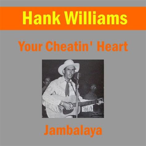 Your Cheatin Heart Single By Hank Williams