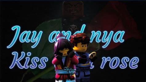 Lego Ninjago Jay And Nya Tribute Kiss From A Rose~seal Youtube