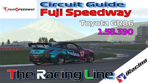 IRacing Toyota GR86 Circuit Guide Fuji Speedway 1 58 390 Week