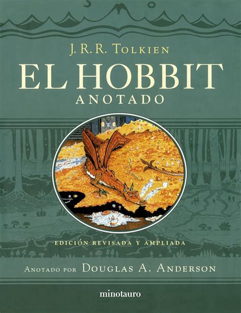 El Hobbit Edici N Revisada Anotada E Ilustrada Tolkien J R R