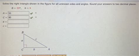 Solved Solve The Right Triangle Shown In The Figure For All Unknown